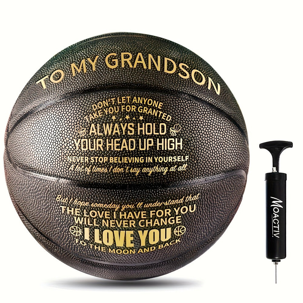 Engraved Basketball Gift for Grandson & Son – Size 7 PU Indoor Outdoor with Pump, Inspirational Message, Birthday Christmas Gift