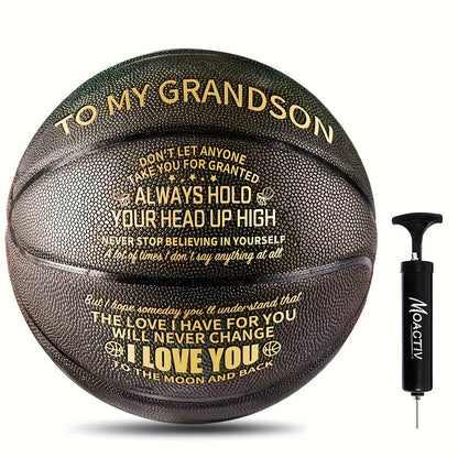 Engraved Basketball Gift for Grandson & Son – Size 7 PU Indoor Outdoor with Pump, Inspirational Message, Birthday Christmas Gift
