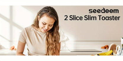 Slim Toaster 2-Slice – SEEDEEM 6-Setting Shade Control, Cancel, Reheat & Defrost, Removable Crumb Tray, 750W Compact Fits-Anywhere Design