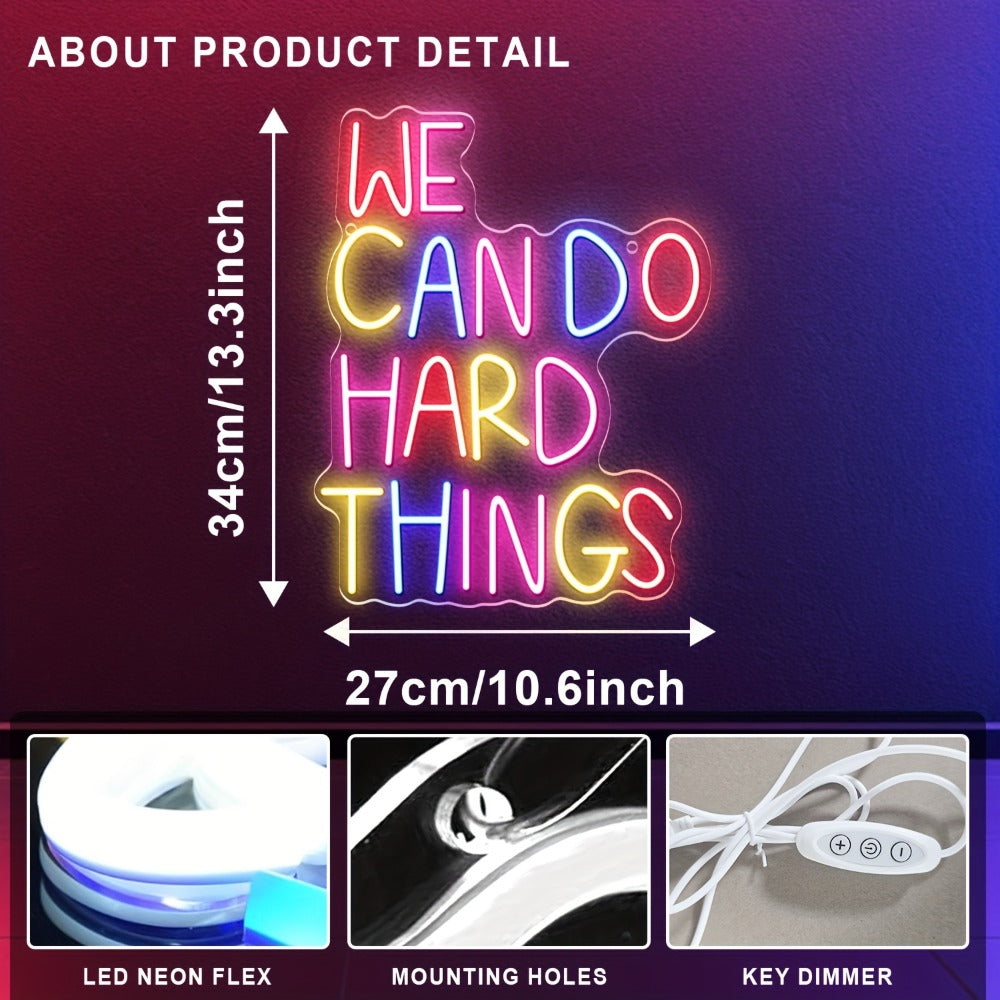 Neon Sign We Can Do Hard Things, Dimmable LED Wall Art, USB Powered, Vibrant Colors for Entryways, Bedrooms and Living Spaces